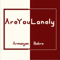 Armanjan Bakre - Are You Lonely (Armanjan-Bakre remix)