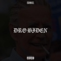 Dro Biden (Explicit)