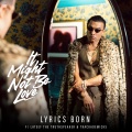 lyrics born、Lateef the Truthspeaker、Trackademicks - It Might Not Be Love (feat. Lateef The Truthspeaker & Trackademicks)(Explicit)