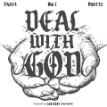 Deal With God (feat. BIG L & PHATTZ)(Explicit)