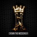 Crown The Messenger - On God Time