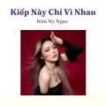 Kim Ny Ngọc、Saka Trương Tuyền - Là Xa Lìa Cành - Short Version 2 (Remix)