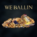 We Ballin (feat. Rick Ross)(Explicit)