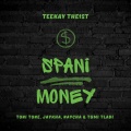 Spani Money (Explicit)