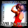 Name Is (Remix|Explicit)