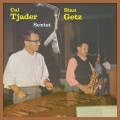 Stan Getz with Cal Tjader Sextet - My Buddy