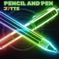 Pencil and Pen