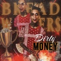 Bread Winners (feat. D3szn)(Explicit)