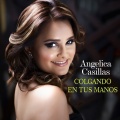 Angelica Casillas - Colgando En Tus Manos