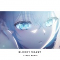 Bloody Marry (Remix)