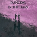 Dancing in the Dark