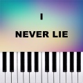 I Never Lie (Piano Version)