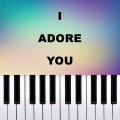 I Adore You (Piano Version)