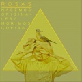 Rosas - Ven un Día