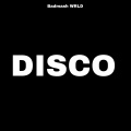 Badmash WRLD、$ubjectz、Amit Saini Rohtakiya、Azawi、B2C、SOSMULA、Vinka - Disco