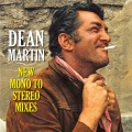 Dean Martin New Mono to Stereo Mixes
