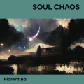 Florentina - Soul Chaos