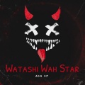 Watashi Wah Star