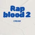 Cream - Rap Blood