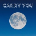 Carry You