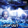 Hop Out (feat. YBN Nahmir)(Explicit)