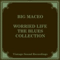 big maceo - Worried Life Blues No 2