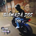 Ritmada dos 244 (Explicit)