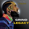 Grind Legacy (feat. Nipsey Hussle)(Explicit)