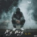 Pee Joe、Phix、Justin Champagne - My Way (feat. Phix & Justin Champagne)