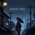 grandad shoes - i wish you hadn't left me