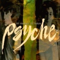 Psyche - The Saint Became A Lush