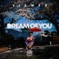 Viewer - Dream Of You