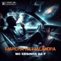 Mc Cesinha da f、DJ ZAVASKI - Marcha na Malandra