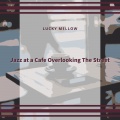 Jazz at a Cafe Overlooking The Street