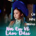 Nơi Em Về Làm Dâu (Remix)