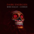 Dark Energies (feat. Conejo) [Explicit]