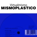 Virtualmismo - Mismoplastico