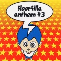 Floorfilla - Anthem #3
