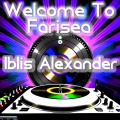 Iblis Alexander - Welcome To Farisea