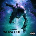 216Mikee - Work Out (Explicit)