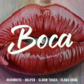 Bulper、Flako Dogg、Rich White、Sloowtrack - Boca