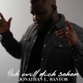 Jonathan L. Santos - Ich Will Dich Sehen