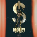 Money Mixtape (Explicit)