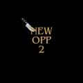 PLEASEDONTLACK - New Opp 2 (Explicit)