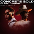 Concrete Gold (God Is Love) [feat. Tim Bowman Jr.] (Remix)