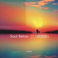 Soul Below (1.1氛围版)