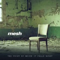 Mesh - People Like Me With This Gun