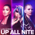 Up All Nite (feat. Enisa)(LUNAX Remix)