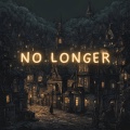 No Longer