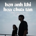 Hẹn Anh Khi Hoa Chưa Tàn (Lofi)